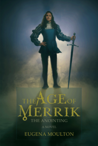 The Age of Merrik: The Anointing